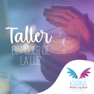 Taller El Poder de la Luz | PREGRABADO